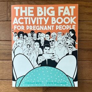 🤰🏼 NEW The Big Fat Activity Book for Pregnant People expecting mamas
